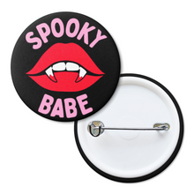 Load image into Gallery viewer, Spooky Babe | Pinback Badge Button
